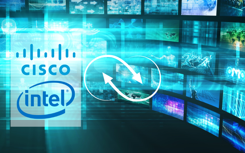 Intel and Cisco – Better Together